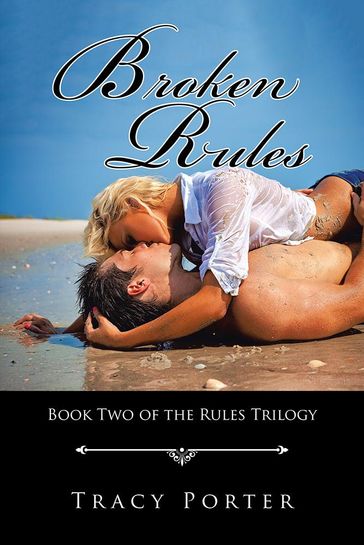 Broken Rules - Tracy Porter