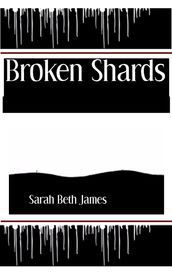 Broken Shards