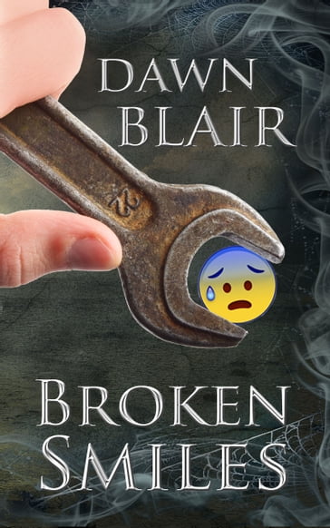 Broken Smiles - Dawn Blair