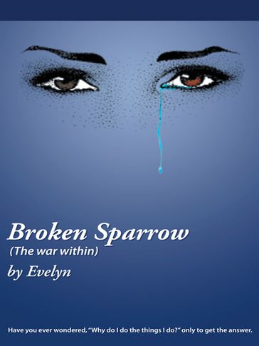 Broken Sparrow (The War Within) - Evelyn