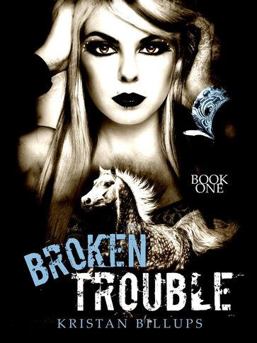 Broken Trouble - Kristan Billups