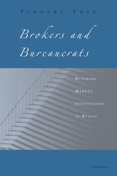 Brokers and Bureaucrats