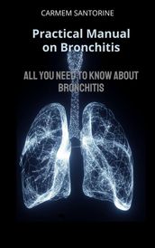 Bronchitis - Practical Manual