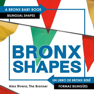 Bronxshapes - Alex Rivera