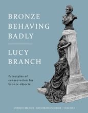 Bronze Behaving Badly