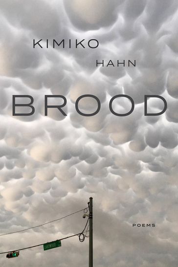 Brood - Kimiko Hahn