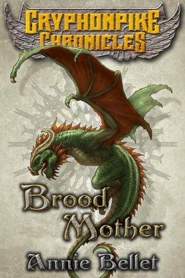 Brood Mother - Annie Bellet