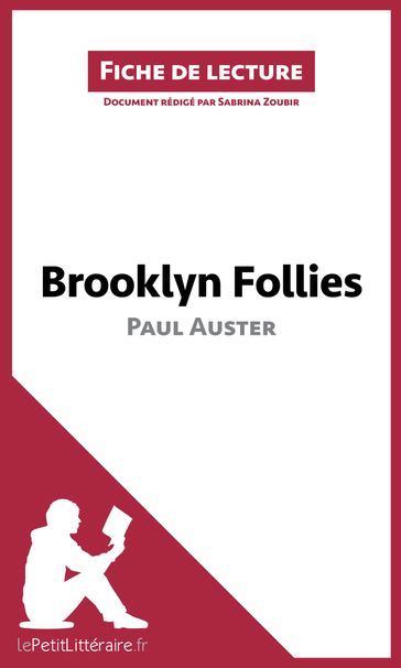 Brooklyn Follies de Paul Auster (Fiche de lecture) - Sabrina Zoubir - lePetitLitteraire