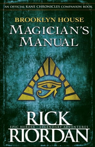 Brooklyn House Magician's Manual - Rick Riordan