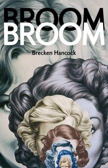 Broom Broom - Brecken Hancock