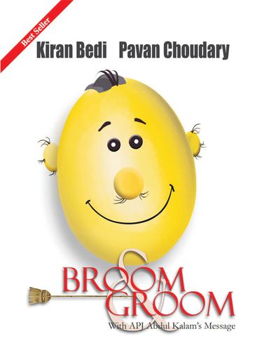 Broom & Groom - Kiran Bedi - Pavan Choudary