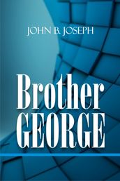 Brother George