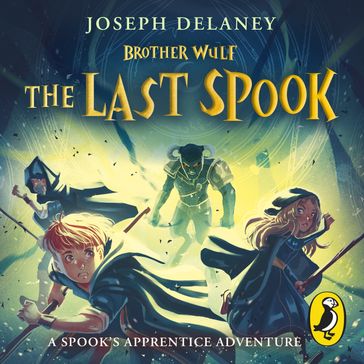 Brother Wulf: The Last Spook - Joseph Delaney