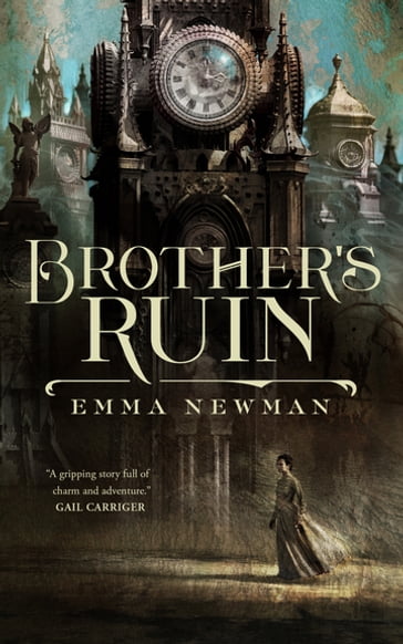 Brother's Ruin - Emma Newman