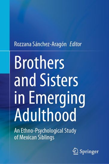 Brothers and Sisters in Emerging Adulthood