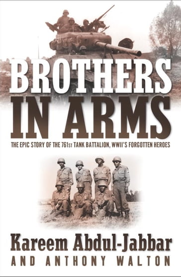Brothers in Arms - Anthony Walton - Kareem Abdul-Jabbar