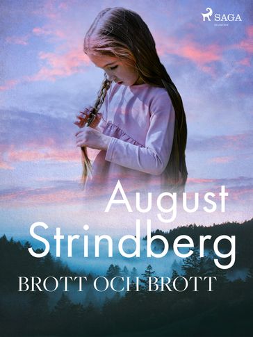 Brott och Brott - August Strindberg