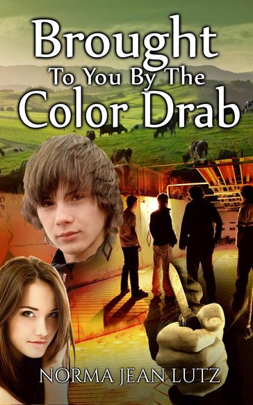 Brought To You By The Color Drab - Norma Jean Lutz