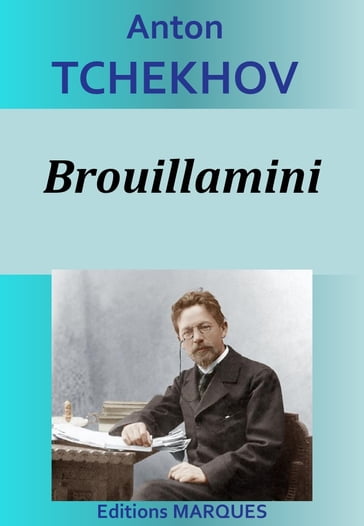 Brouillamini - Anton Tchekhov
