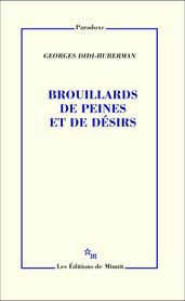 Brouillards de peines et de désirs