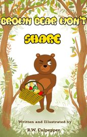 Brown Bear Won t Share