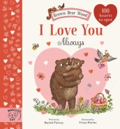 Brown Bear Wood: I Love You Always