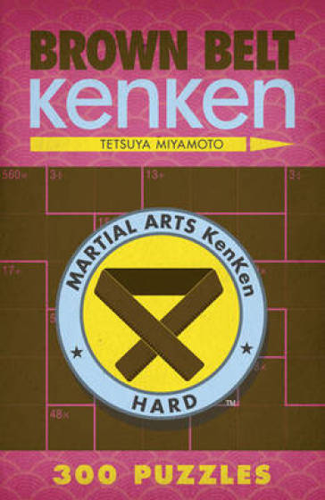 Brown Belt KenKen® - Tetsuya Miyamoto