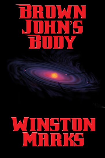 Brown John's Body - Winston Marks