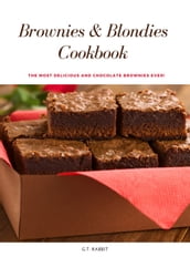 Brownies & Blondies Cookbook