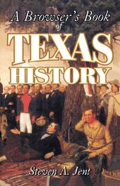 Browser s Book of Texas History