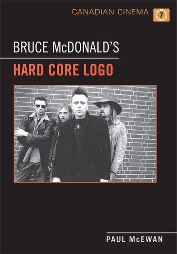 Bruce McDonald's 'Hard Core Logo' - Paul McEwan