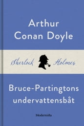 Bruce-Partingtons undervattensbat (En Sherlock Holmes-novell)
