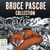 Bruce Pascoe Collection