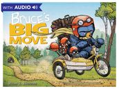 Bruce s Big Move