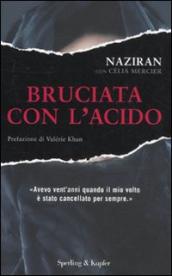 Bruciata con l acido