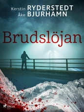 Brudslojan