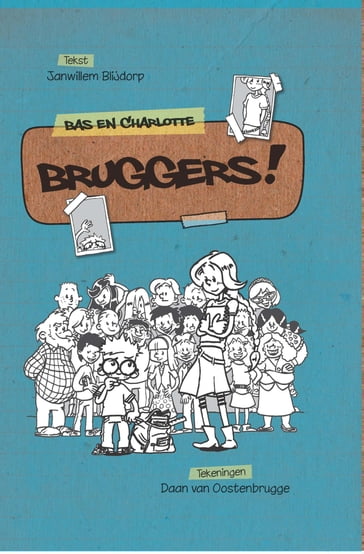 Bruggers! - Janwillem Blijdorp