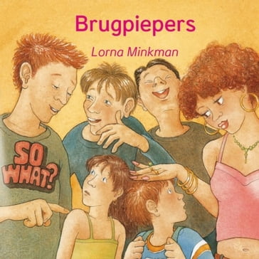 Brugpiepers! - Lorna Minkman