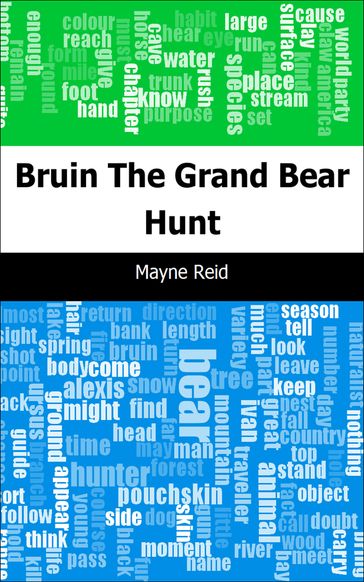 Bruin: The Grand Bear Hunt - Mayne Reid