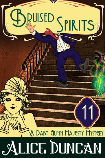 Bruised Spirits (A Daisy Gumm Majesty Mystery, Book 11) - Alice Duncan