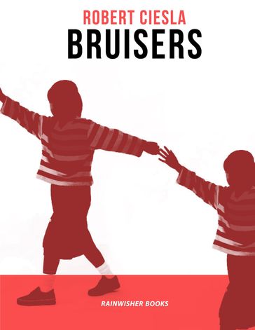 Bruisers - Robert Ciesla