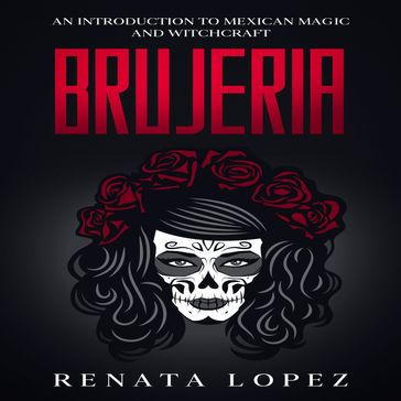 Brujeria - Renata Lopez