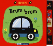 Brum brum. Brillini. Nuova ediz.