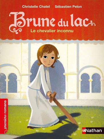 Brune du lac: Le chevalier inconnu-EPUB2 - Christelle Chatel