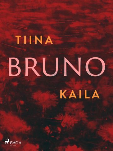 Bruno - Tiina Kaila