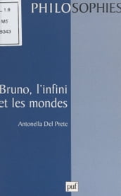 Bruno, l infini et les mondes