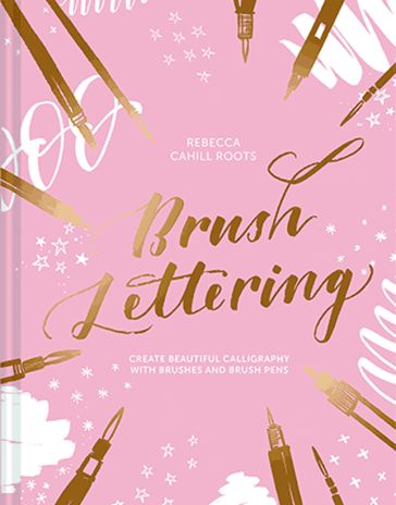 Brush Lettering - Rebecca Cahill Roots