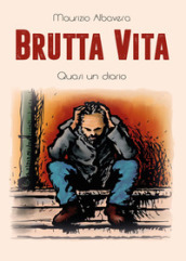 Brutta vita