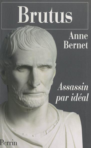Brutus - Anne Bernet