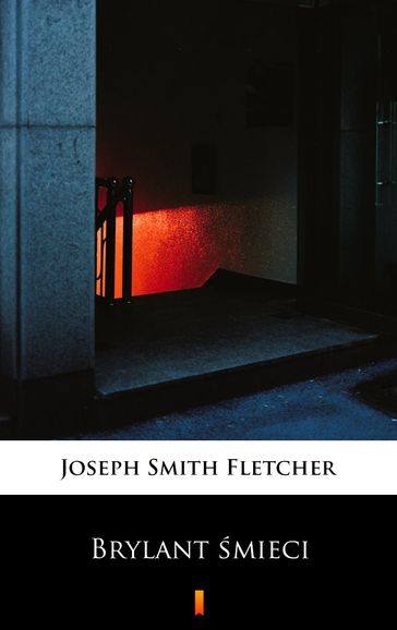 Brylant mieci - Joseph Smith Fletcher
